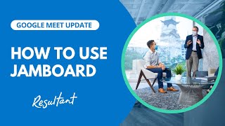 What Is Jamboard and How to Use It Net Worth