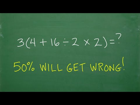 3(4 + 16 / 2 x  2)  = ? 50% will get this WRONG!