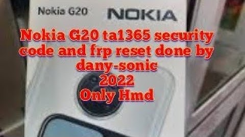 Nokia G20 ta1365 reset security code. remote HMD service by dany-sonic
