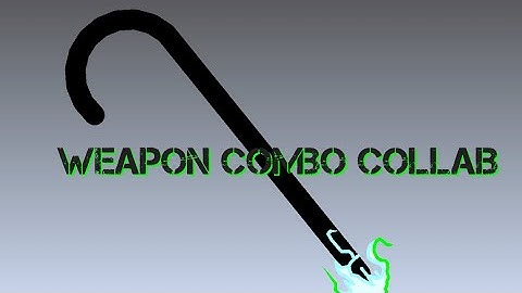 My Weapon Combo Collab Entry (Hosted by Pnasty)|Stick Nodes|Gezi5