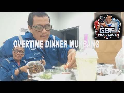 OVERTIME DINNER MUKBANG @gbf