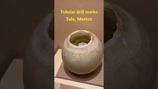 Tubular drill marks in Tula, Mexico Tubular drill marks in Tula, Mexico