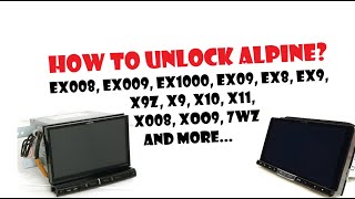 GET PIN FOR ALPINE: Ex008, Ex1000, Ex009, Ex09, Ex8, Ex9, X9z, X11, x10, x9, x008, x009, 7WZ