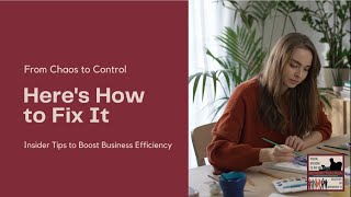 Insider Tips to Boost Business Efficiency
