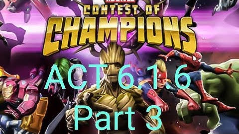 Marvel Contest Of Champions ACT 6.1.6 Full Path-Part 3