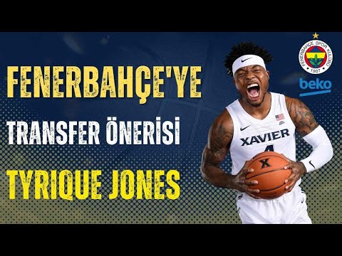 FENERBAHÇE BEKO'YA TRANSFER ÖNERİSİ - TYRIQUE JONES