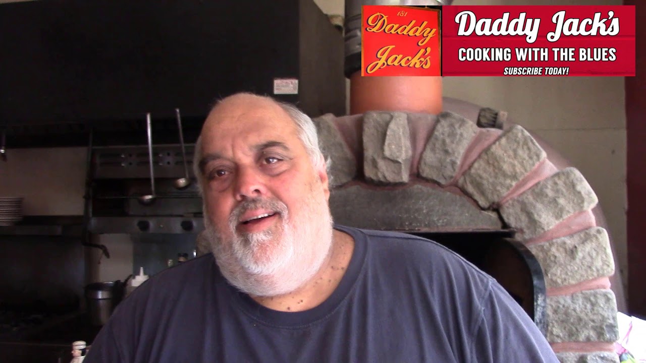Daddy Jack's Cooking with the Blues Journey with Pizza Tips and Tricks