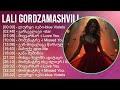 Lali Gordzamashvili 2025 MIX Greatest Hits Playlist
