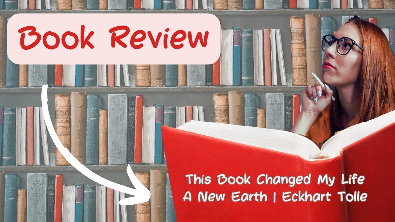 A New Earth: How This Book Changed My Life and How It Can Change Yours ...