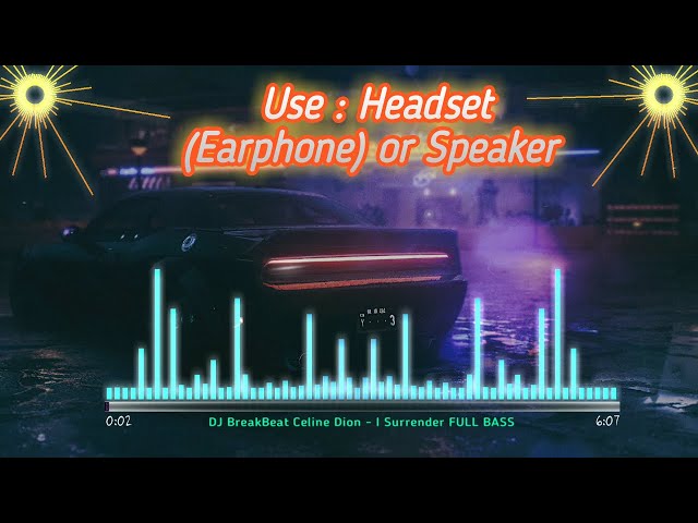 DJ BreakBeat Celine Dion - I Surrender Remix (Reality Audio) FULL BASS class=