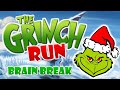 The Grinch Run - Winter and Christmas Brain Break and movement activity  ( GoNoodle Inspired )