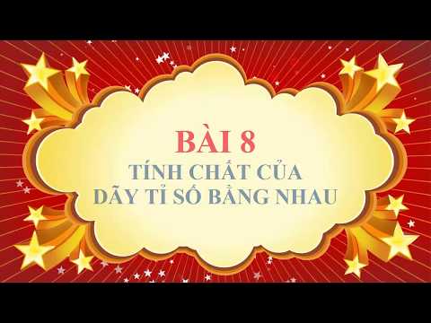 Video Toán học lớp 7 - Bài 8 - Tính chất dãy tỉ số bằng nhau - youtube