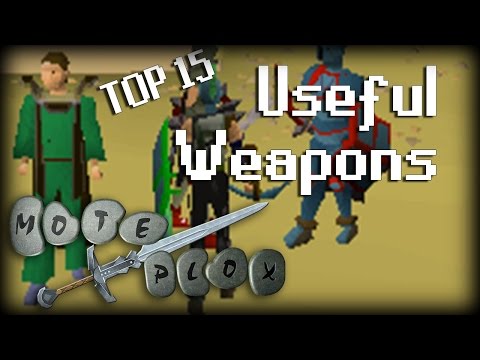 Top 15 Useful Oldschool RuneScape Weapons