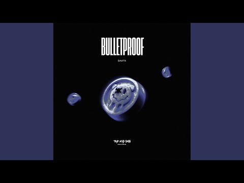 Bulletproof - TECHNO