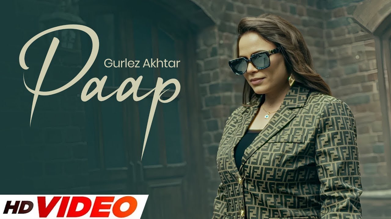 Paap  -  Gurlez Akhtar  | New Punjabi Song 2026 | Latest Punjabi Songs 2026