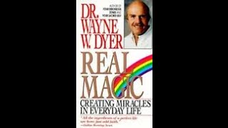Book Real Magic Creating Miracles In Everyday Life By Wayne Dyer