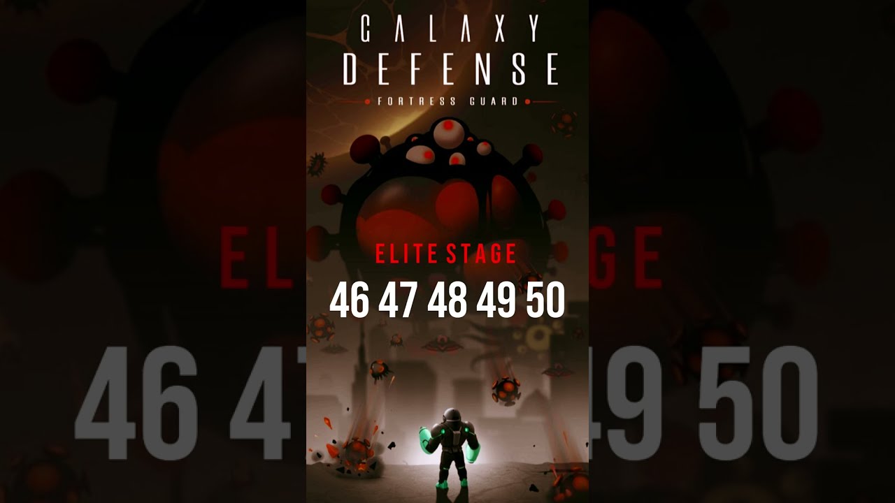 Galaxy Defense Elite Stage 46 47 48 49 50