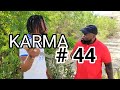 Karma epizod 44