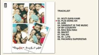 Project Pop - Album Pop Ok | Audio HQ