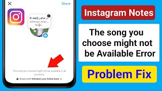 Fix Instagram Notes The song you choose might not be available in all countries Error Problem Solve