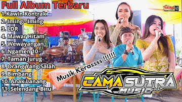 FULL ALBUM CAMASUTRA Musik Kerass!! - Kawin Kontrak, OYS, Mawar Hitam - Live Nangsri