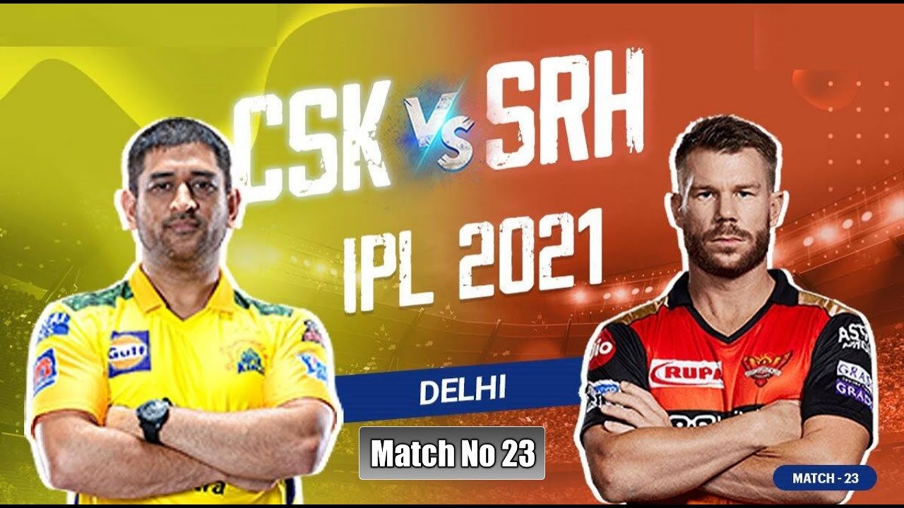 CSK VS SRH Match No 23 IPL 2021 Match Highlights Hotstar Cricket ipl 2021 highlights today