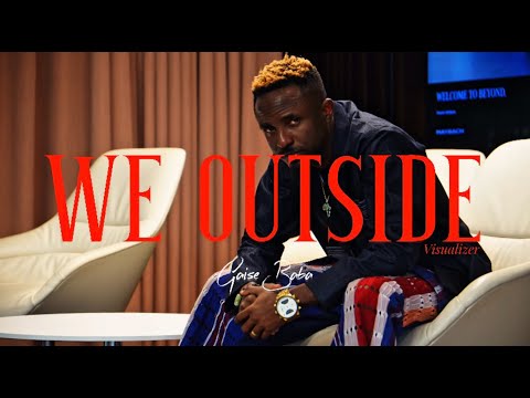 Cover GAISE BABA - WE OUTSIDE (Visualizer Video)  @GaiseBaba