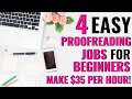 Online Proofreading Jobs for Beginners That Pay $30/Hour | Start Working From Home Today