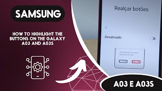 How to highlight the buttons on the Galaxy A03 and A03s