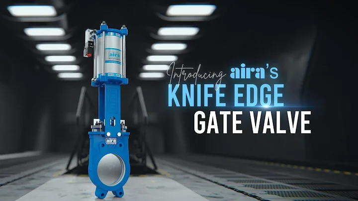 Aira's Pneumatic Knife Edge Gate Valve | How Knife Edge Gate Valve Works