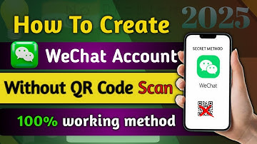 Create WeChat Account Without QR Code Scan in Pakistan 2025 | Skill Stash