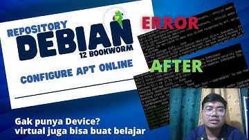 Initial Settings : Configure APT Sources (Cara Atasi apt update Error) Repository Debian 12 Online