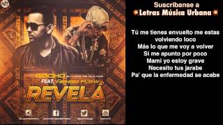 Revela (Letra) - Gocho Ft Ñengo Flow (Prod By Hyde El Verdadero Químico)