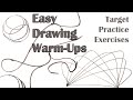 Easy Drawing Warm-Ups: Target Practice Exercises