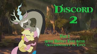 Discord (Shrek) 2 Part 1 - After Happily Ever After/&quot;Accidentally in Love&quot;