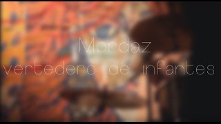 Mordaz - Vertedero de infantes