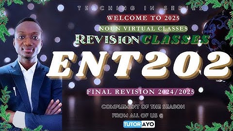 ENT202 FINAL E-EXAM REVISION 2024/25
