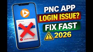 How to Fix PNC Mobile Login Issue