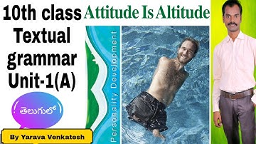 Attitude Is Altitude -Textual grammar-10th class English- Unit-1(A)-Question and answers -vocabulary