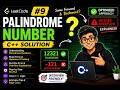 🔥 LeetCode 9 — Palindrome Number | C++ Interview Solution 💡
