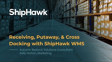 Clear the Clutter: Streamlined Receiving, Putaway, & Cross Docking with ShipHawk WMS