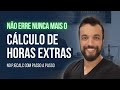 Como calcular horas extras simples com 50 e seus reflexos no pjecalc em 5 minutos