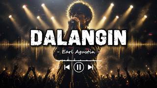 Dalangin – Earl Agustin (Lyrics)