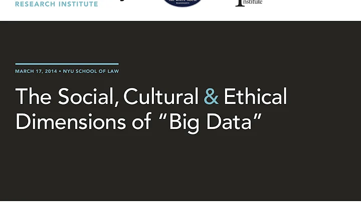 SESSION 1 - Social, Cultural & Ethical Dimensions of "Big Data"