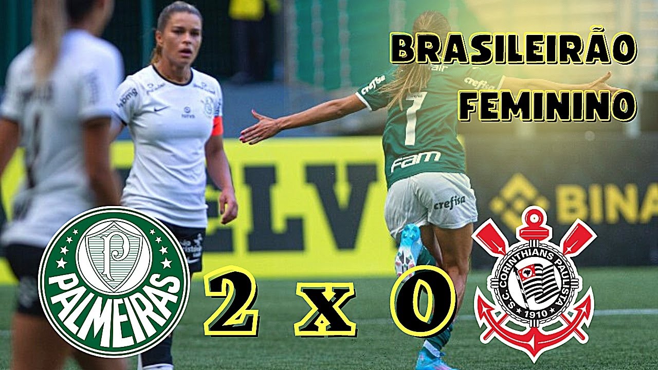 CORINTHIANS 3 X 2 PALMEIRAS, MELHORES MOMENTOS, 7ª RODADA BRASILEIRÃO  FEMININO 2023