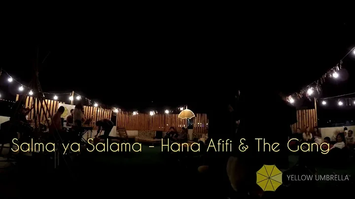 Salma ya Salama - Hana Afifi