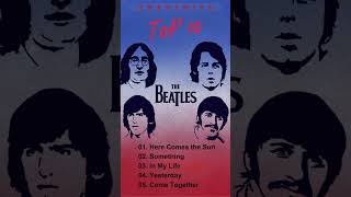 Come Together - The Beatles || Best Playlist Collection Of The Beatles shorts thebeatles