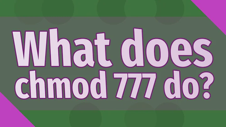 What does chmod 777 do?