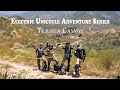 Exploring Tujunga Canyon - Adventure Series