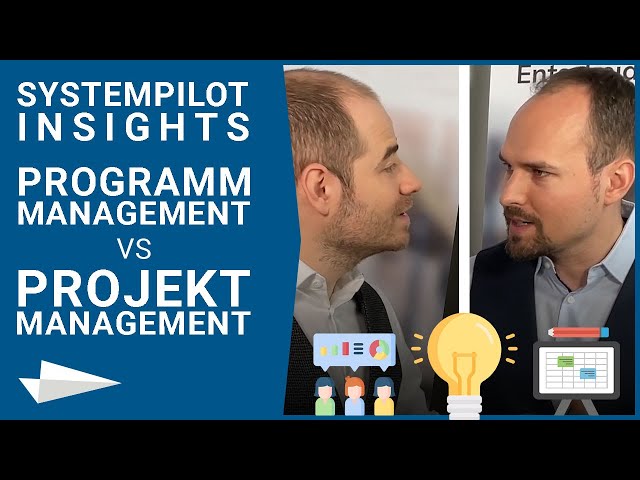 Programm-Management vs. Projekt-Management: Synergien Digitale Transformation - Systempilot Insights